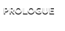 PROLOGUE