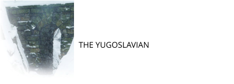 THE YUGOSLAVIAN Book One HD | 19 Songs | 36 MINUTES | FEB 2025